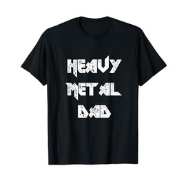 Heavy Metal Dad T-Shirt Metalhead Headbanger Men Tee T-Shirt