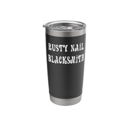 Rusty Nail Blacksmith Wild West Stainless Steel Insulated Tumbler