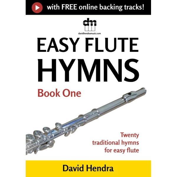 Easy Flute Hymns - Book One: Twenty traditional hymns for