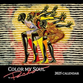 2025 African American Monthly Wall Calendar, Shades of Color: Color My Soul, Highlighting Black Culture Through Beautiful Art, 12 by 12 Inches