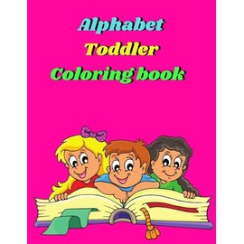 Alphabet Toddler Coloring Book