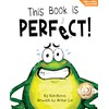 Finn the Frog Collection This Book Is Perfect!: A Funny