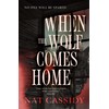 When the Wolf Comes Home