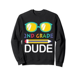 2nd Grade Dude Funny 1st School Day Sunglasses Back To Class Sweatshirt