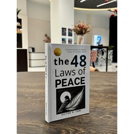 The 48 Laws of Peace: Timeless Secrets to Finding Peace in a Chaotic World