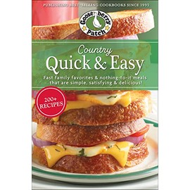 Country Quick & Easy: Fast Family Favorites & Nothing-To-It Meals That Are Simple, Satisfying & Delicious (Everyday Cookbook Collection)