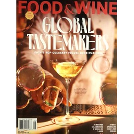 Food & Wine Magazine May 2024 Global Tastemakers 2024'S Top Culinary Travel Destinations