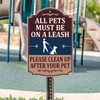 All Pets Must Be On A Leash Please Clean Up