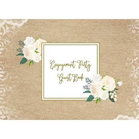 Engagement Party Guest Book: Wedding Engagement, Guests Can Sign & Write & Leave Messages Gift Guestbook Journal'