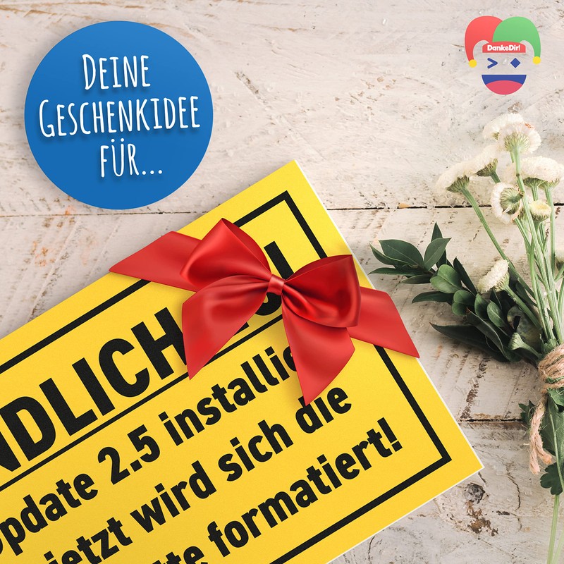 DankeDir! Fünfundzwanzig Update 2.5-30 x 20 cm Schild - Geschenkidee