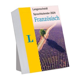 Langenscheidt French Language Calendar 2024: Daily Tear-Off Calendar for Learning French