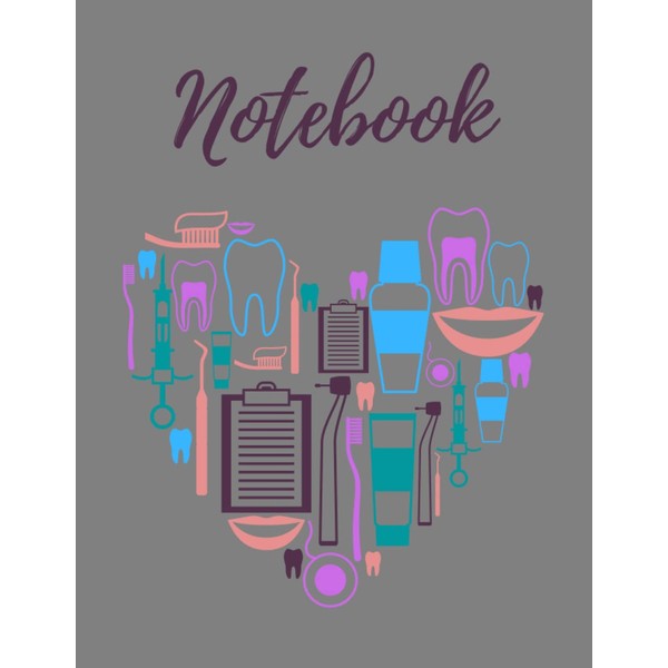 Notebook: Delightful dental heart design, for dentists, hygienists, dental assistants,