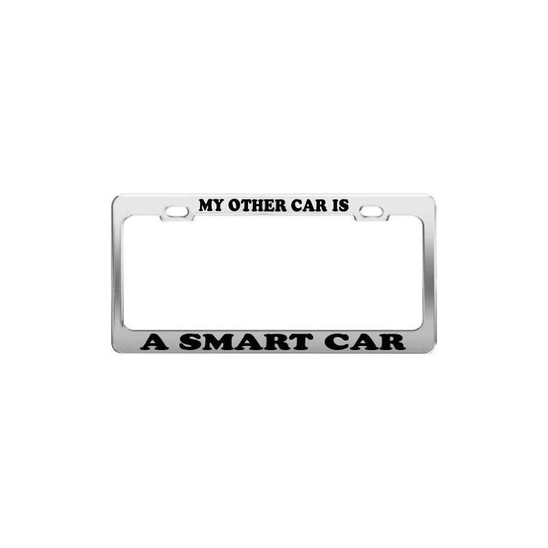 My Other CAR is A Smart CAR License Plate Frame