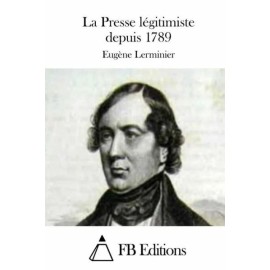La Presse L?Gitimiste Depuis 1789
