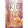 Autumn Skies and Pumpkin Pies