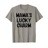 Mama’s Lucky Charm T-Shirt