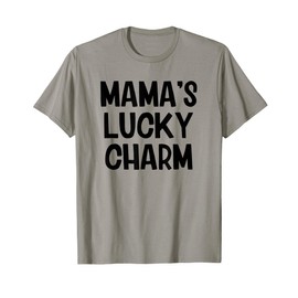 Mama’s Lucky Charm T-Shirt