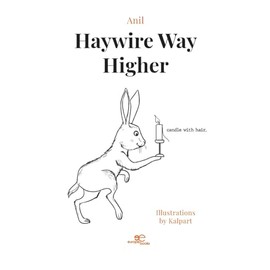 Haywire Way Higher