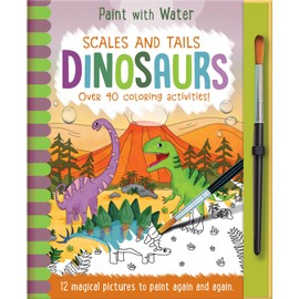 Scales and Tails - Dinosaurs (Magic Water Colouring)