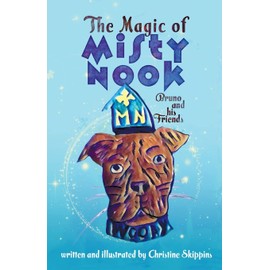  The Magic of Misty Nook: Bruno and his Friends