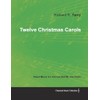 Twelve Christmas Carols - Sheet Music for Chorus (SATB) and