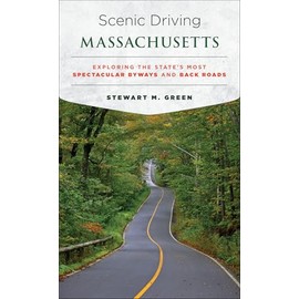 Scenic Driving Massachusetts: Exploring the State's Most Spectacular Byways and Back Roads