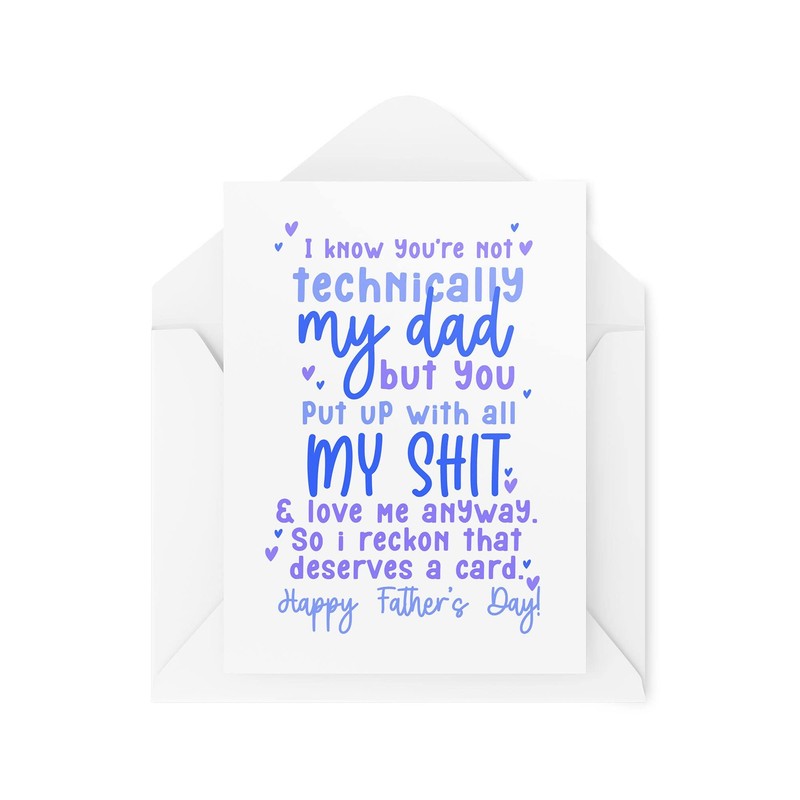 Funny Father's Day Cards - Not Technically My Dad -