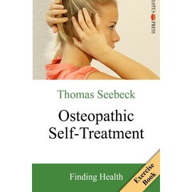 Osteopathic Self-Treatment: Finding Health
