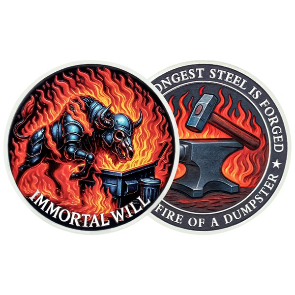 Unstoppable Dumpster Fire Challenge Coin - The Strongest Steel is