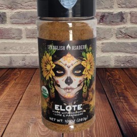 Spanglish Asadero ELOTE Seasoning 10 oz Chipotle Lime Parmesan Street Corn