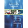 Cyber Security Safeguards A Complete Guide - 2023 Edition