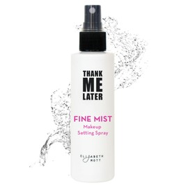 Elizabeth Mott Thank Me Later 3-in-1 Dewy Makeup Setting Spray – Hydrating & Long-Lasting Fine Mist with Niacinamide for Radiant, Glowy Skin – Lightweight, Oil-Free & Cruelty-Free Formula, 95 mL | Elizabeth Mott