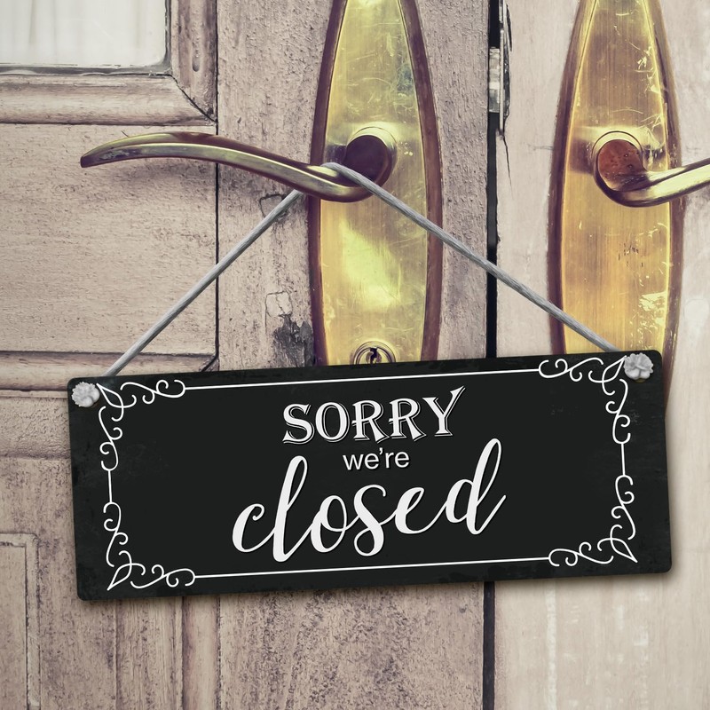 Come in we're open - Sorry we're closed reversible sign