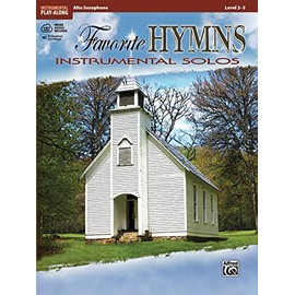Favorite Hymns Instrumental Solos: Alto Sax, Book & Online Audio (Instrumental Solos Series)