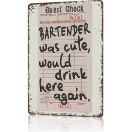 Vintage Metal Tin Sign Bartender Was Cute Would Drink Here Again Trendy Preppy Black And White Tin Sign Guest Check Poster For Bar Cart Home Bedroom Dorm Wall Decor 8x12 Inch