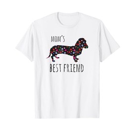Mom's Best Friend - Colorful Dachshund Design T-Shirt
