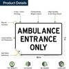 Ambulance Entrance Only Sign, 10x7 Inches, 4 Mil Vinyl Decal