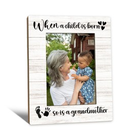 New Grandmother Gifts First Time Picture Frame 5x7, New Grandma Gifts Baby Photo Frame, When A Child is Born So is A Grandmother Wooden Pictures Photo Frames for Desk Home Room Decor