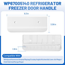WP67005140 67005140 Refrigerator Freezer Door Handle Compatible with Whirlpool Kenmore Refrigerator GB1924PEKB12 GB1924PEKW, Replace Freezer Handles 67001902 8170990 1071249 12285404 12610801W