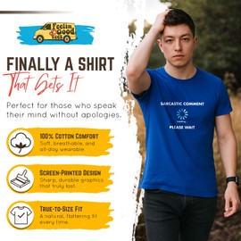 Sarcastic Comment Loading Funny Tee | Cool Funny Adult Tshirts for Everyday Wear | Retro Vintage Shirt | Unique Graphic T Shirts Men XL Black