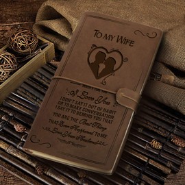 Engraved Leather Notebook To My Wife - Hand-Crafted Genuine Leather Journal for Writing, Poets, Travelers, as a Diary or Life Planner - Best Anniversary Mothers Day Birthday Gifts For Wife