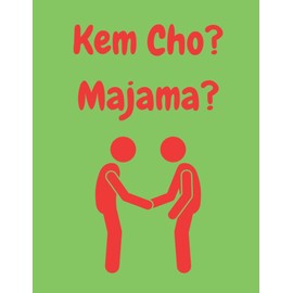Notebook - Kem Cho? Majama? - A Fun Indian Asian Hindi Gujrati Urdu Punjabi LINED Notebook/ Journal. Travel Friendly. 200 pages. 90gsm paper. A4 Notebook. Novelty Gift. Back to School