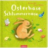 Osterhase Schlummernase: Lustige Ostergeschichte in Reimen | tolles Geschenk zu