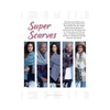 Super Scarves
