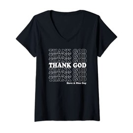 Womens Thank God Have A Nice Day Grocery Shopping Bag V-Neck T-Shirt