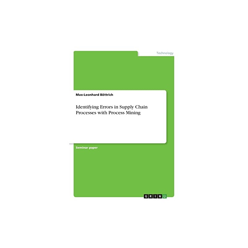 Identifying Errors in Supply Chain Processes with Process Mining