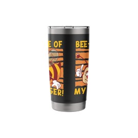 Bee for Girls: Bee-ware Of My Stinger! Stainless Steel Insulated Tumbler