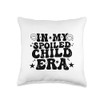 Nad-Spoiled Child In My Spoiled Child Groovy Throw Pillow, 16x16,