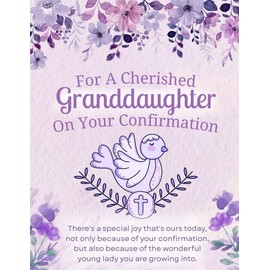 For A Cherished Goddaughter On Your Confirmation Greeting Card - May You Experience God's Love and Joy In A Special Way Today, The Wonderful Young Lady You Are Growing Into
