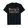 Physical Therapy Funny Physical Therapist PT Month T-Shirt